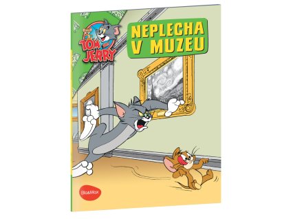 NEPLECHA V MUZEU – Tom a Jerry v obrázkovém příběhu