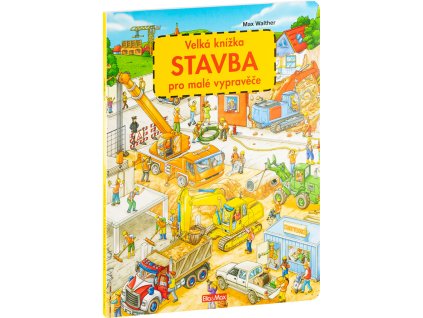 Velká knížka STAVBA pro malé vypravěče