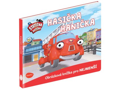STATEČNÁ AUTÍČKA – HASIČKA HANIČKA