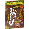 MAXINOŽKA Na stopě 1