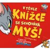 TOM & JERRY: V téhle knížce se schovává MYŠ