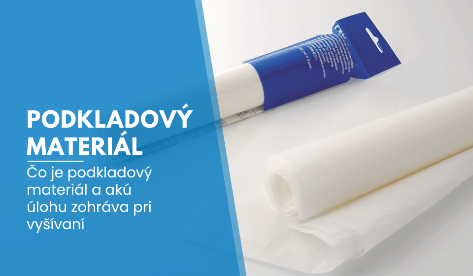 Podkladový materiál - čo to je?