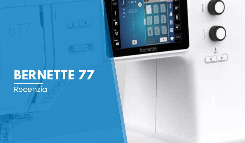 Recenzia: Bernette 77