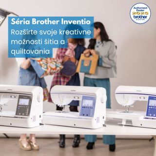 Nové modely japonskej značky Brother zo série Inventio potešia najmä milovníkov šitia a quiltovania. Exkluzívna funkčná...