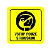 Piktogram - VSTUP S ROUŠKOU - (80 x 80 mm) (Barva desky ZLATÁ DESKA / ČERNÉ GRAVÍROVÁNÍ)
