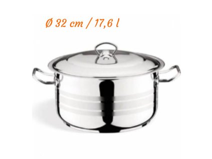 7807008 Hrniec s pokrievkou, nerezový ROYAL, 32 cm, 17,6 litrový
