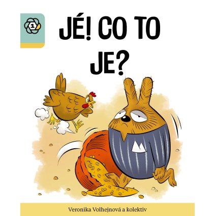 Jé! Co to je?
