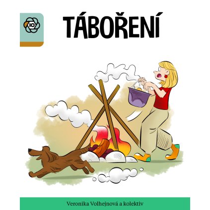 Táboření, úroveň 1