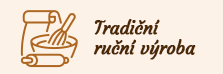 Tradiční ruční výroba