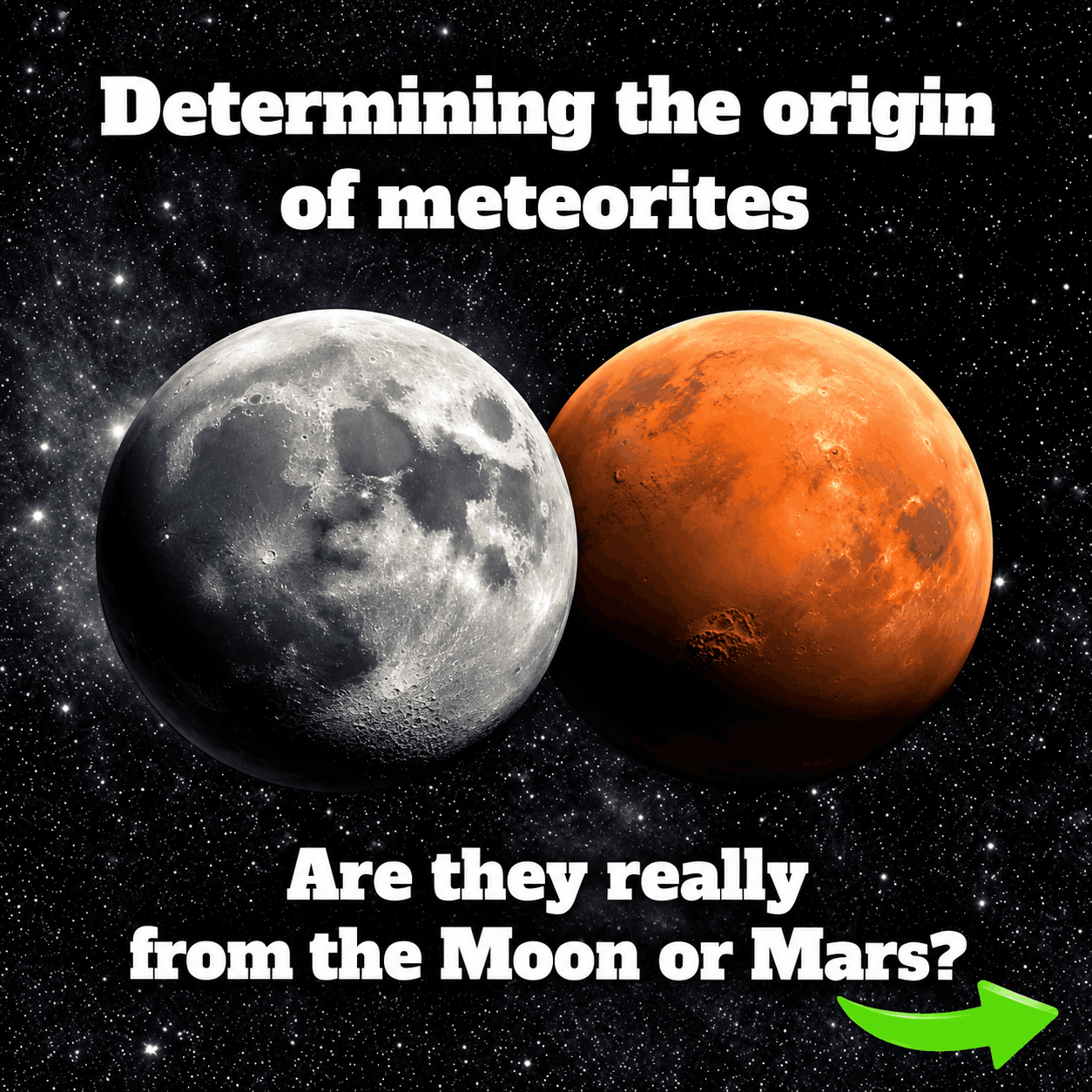 Determining the Origin of Meteorites: Are They Really from the Moon or Mars?