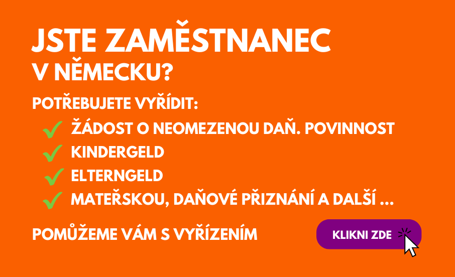 Jste zaměstnanec v Německu? Potřebujete vyřídit žádost o neomezenou daňovou povinnost, změnu daňové třídy, kindergeld, elterngeld, mateřskou, daňové přiznání do Německa a další...