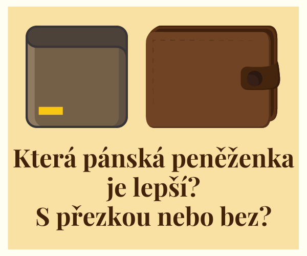 Pánská peněženka s přezkou nebo bez?