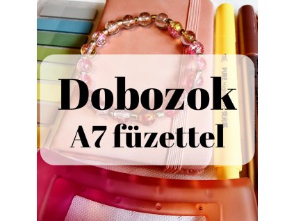 Dobozok A7 füzettel