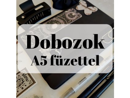 Dobozok A5 füzettel