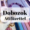 Dobozok A6 füzettel