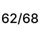 62/68