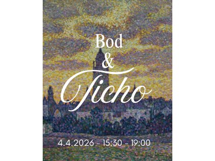 Bod a ticho 4.4. - 15:30 - 19:00