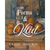 Forma & Klid 11.4. - 15:30 - 19:00