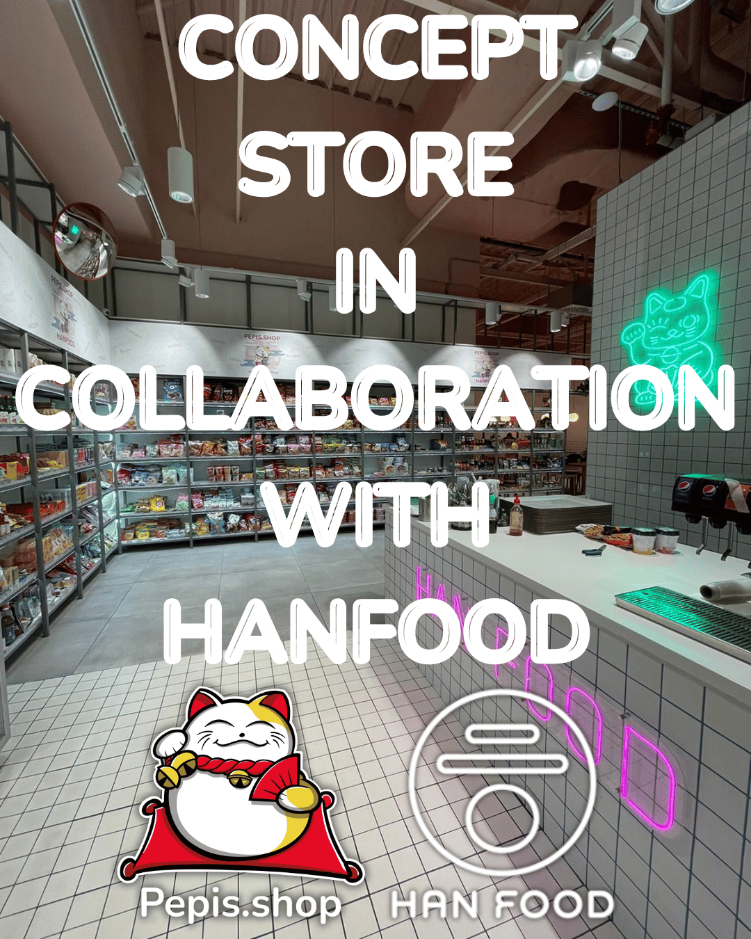 Concept Store s Han Food