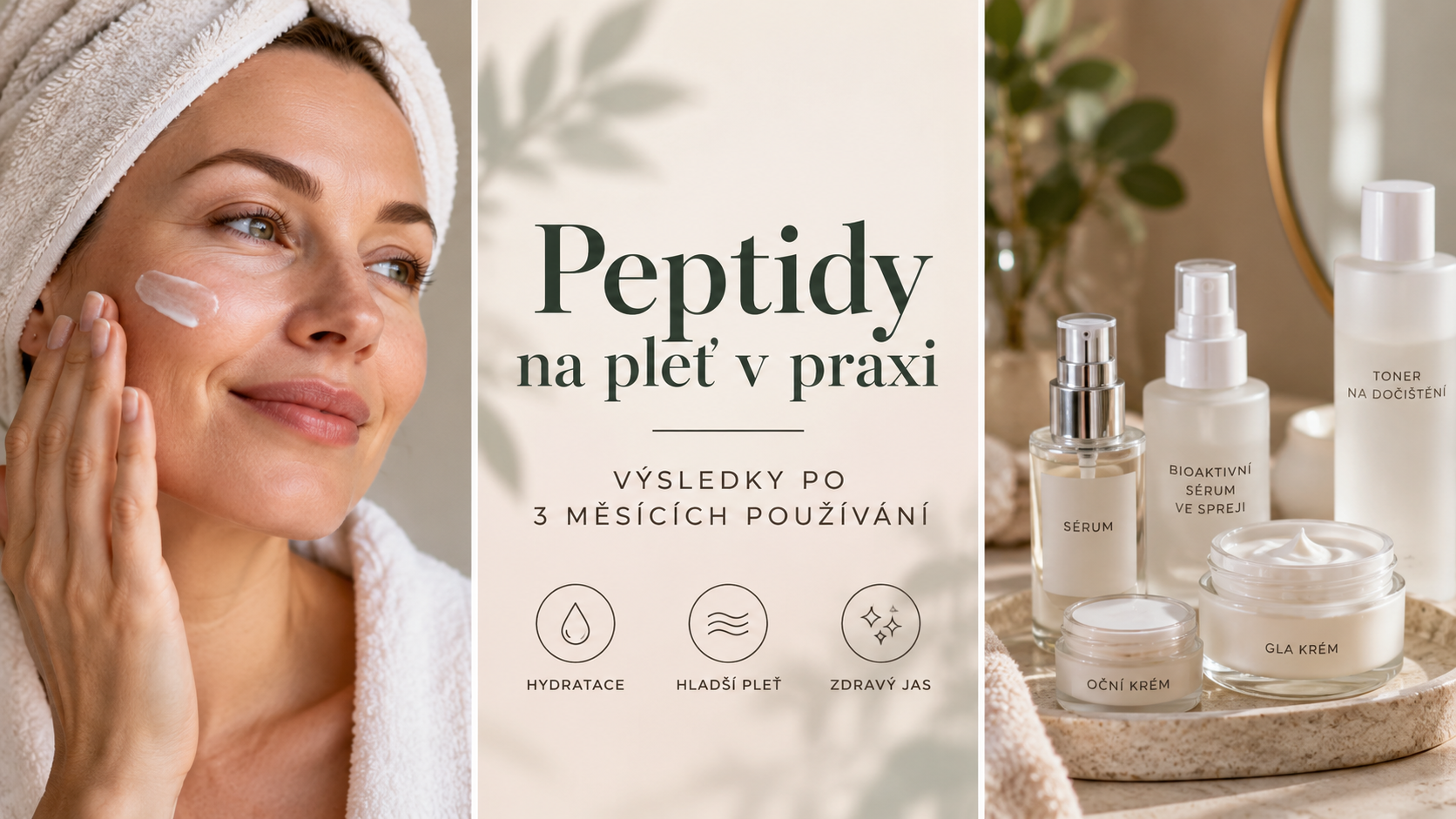 Peptidy na pleť v praxi: výsledky po 3 měsících používání