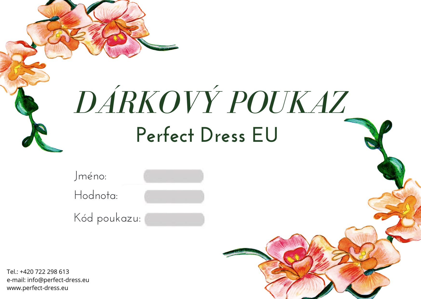 Dárkový Poukaz Perfect Dress EU - Skvělý dárek pro blízké Hodnota Poukazu:: 500 Kč (20 €)