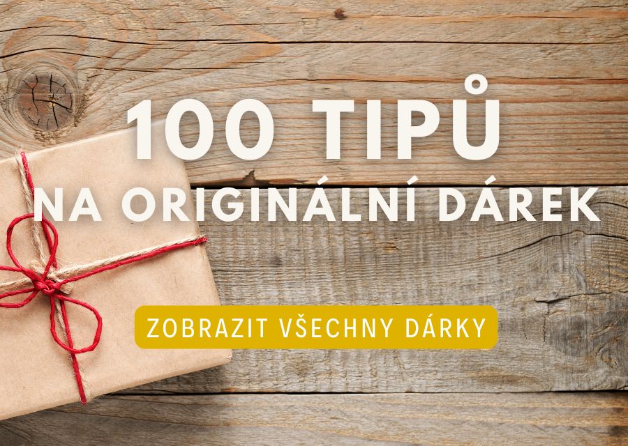 Stovky tipů na originální dárek