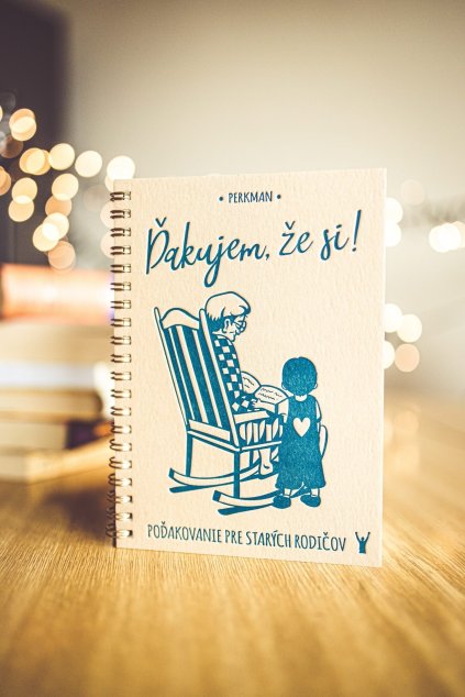 dakujem ze si pre starych rodicov