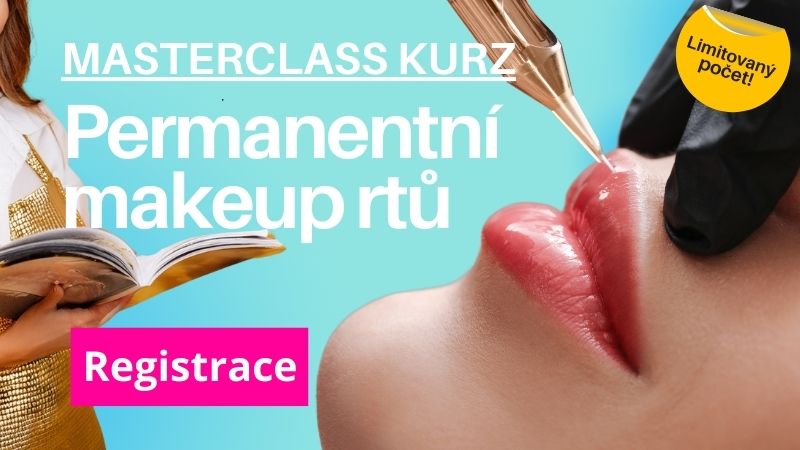 17. 1. 2025 Masterclass kurz Permanentní makeup rtů