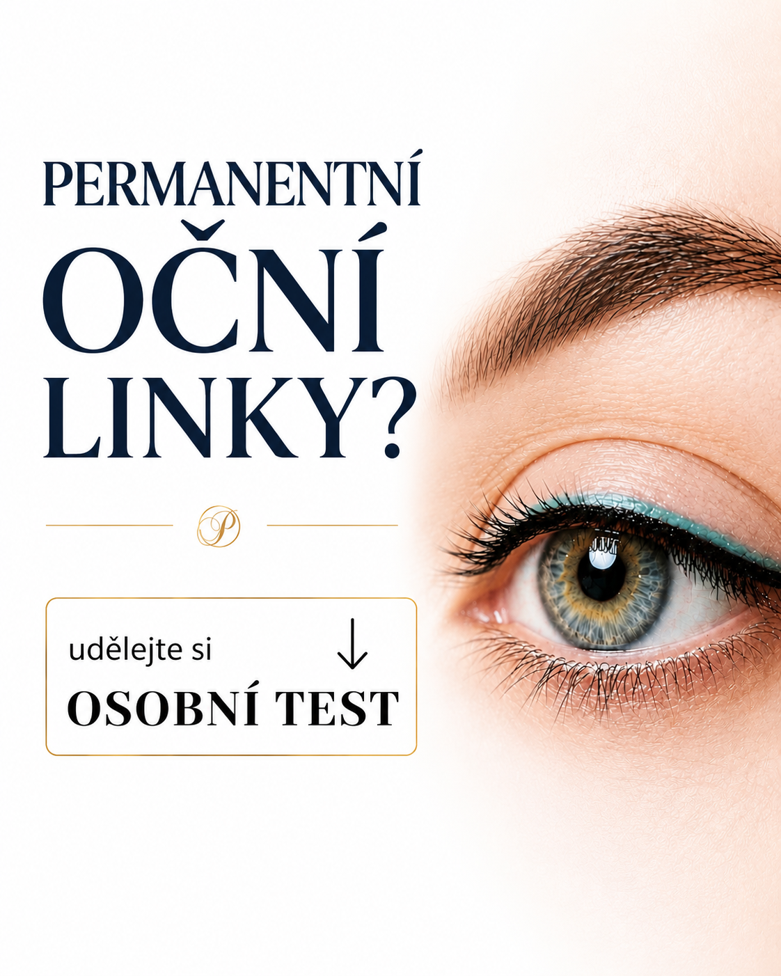 Permanentní oční linky: Krátký test před zrcadlem
