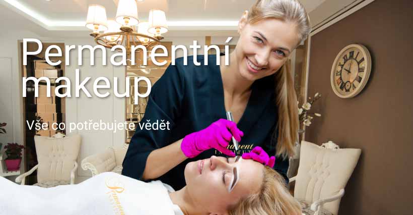 Permanentní makeup - Vše co potřebujete vědět