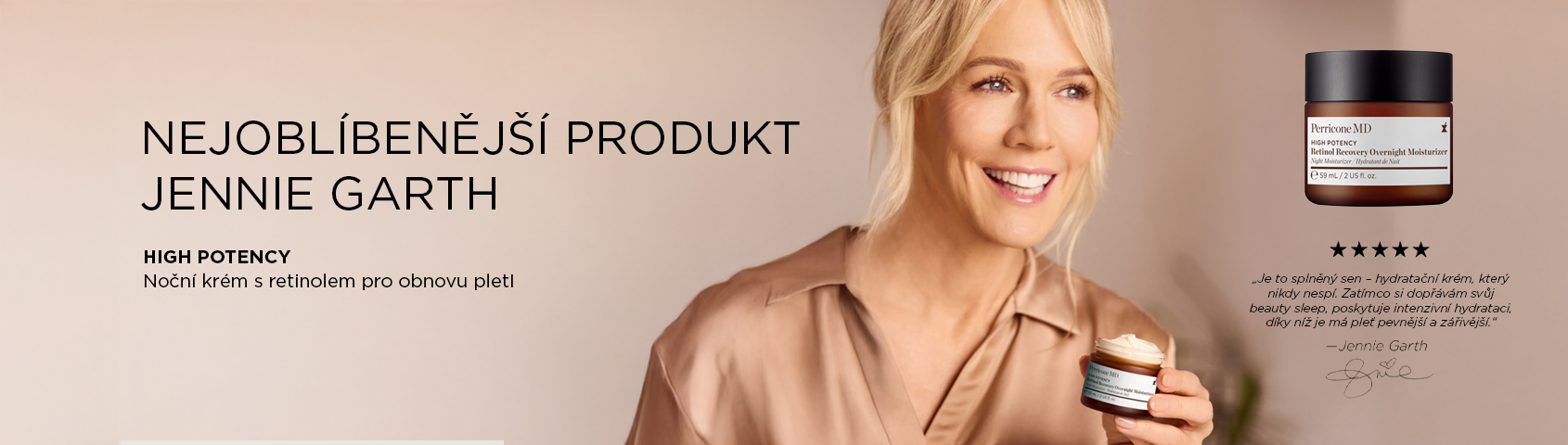 Perricone MD High Potency High Potency Noční krém s retinolem pro obnovu pleti nejoblíbenější produkt Jennie Garth