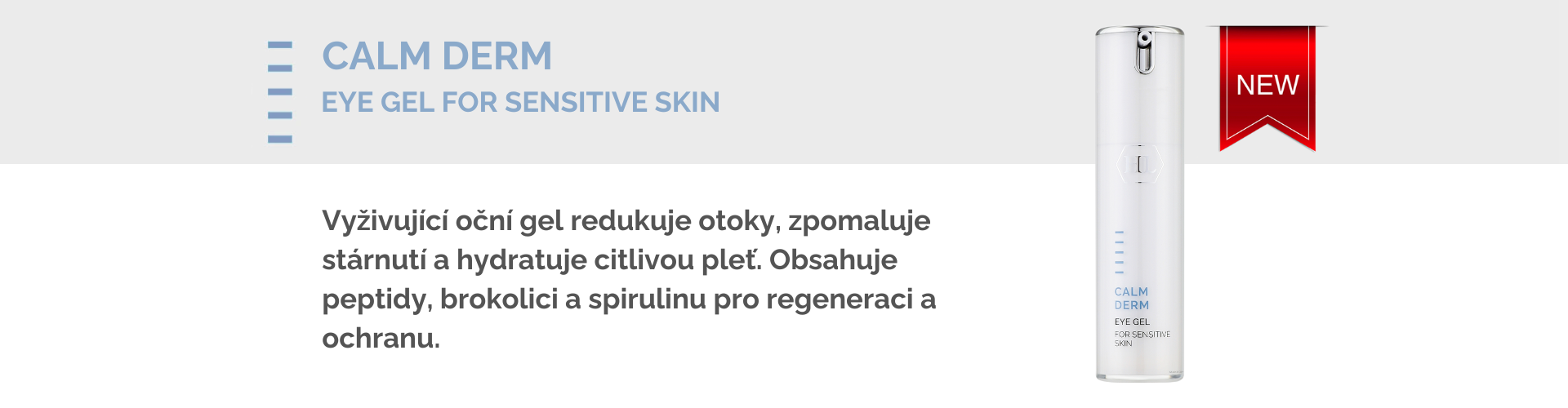 Calm Derm Eye Gel