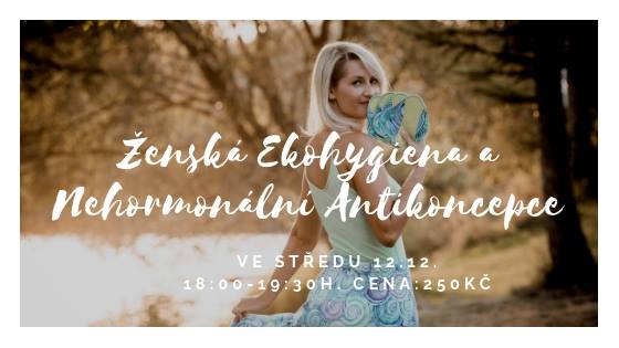 Přednáška na téma Ženská ekohygiena a nehormonální antikoncepce