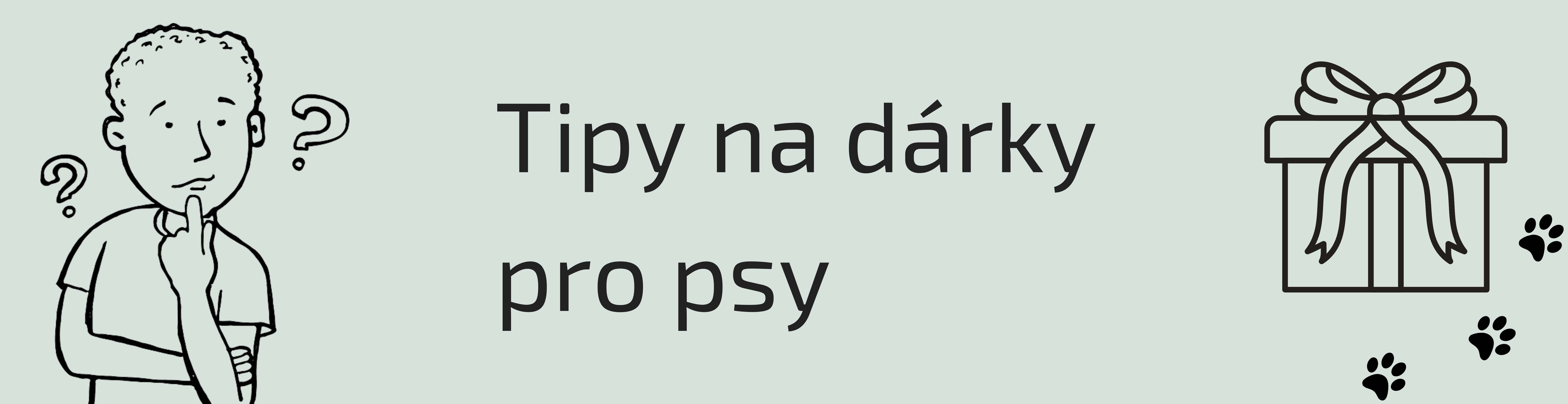 Tipy na dárky pro psy
