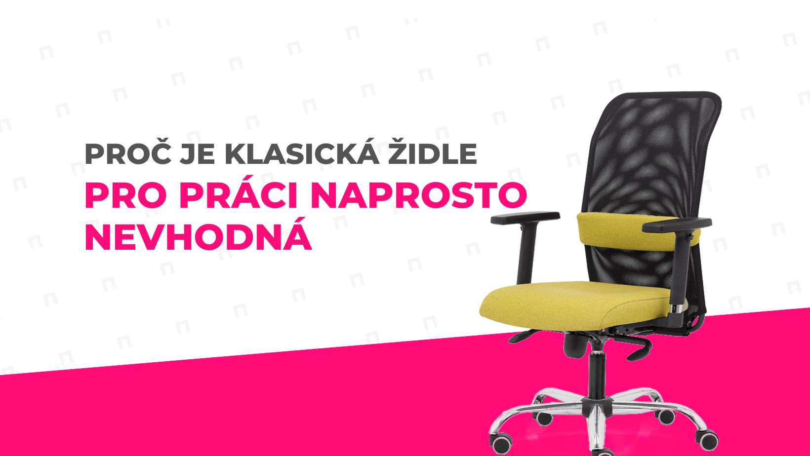 Proč je klasická židle pro práci naprosto nevhodná
