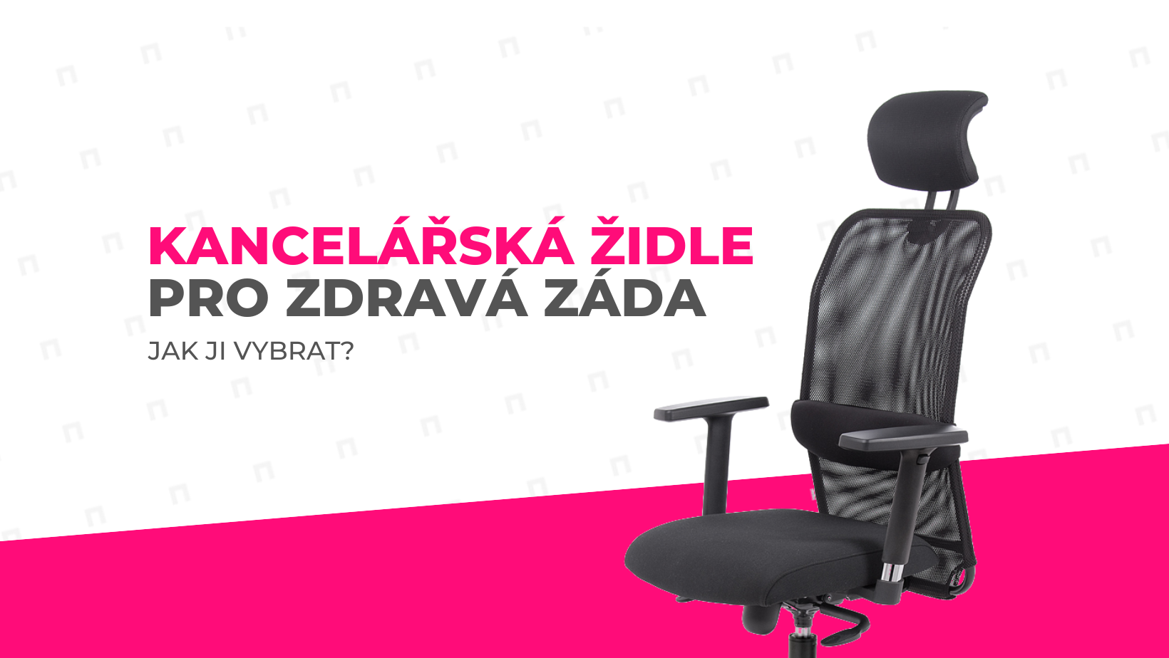 Kancelářská židle pro zdravá záda: Jak ji vybrat?