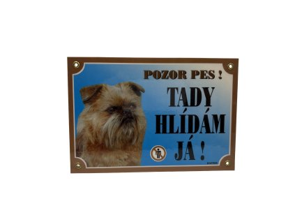 TADY HLÍDÁM JÁ! BRUSELSKÝ GRIFONEK