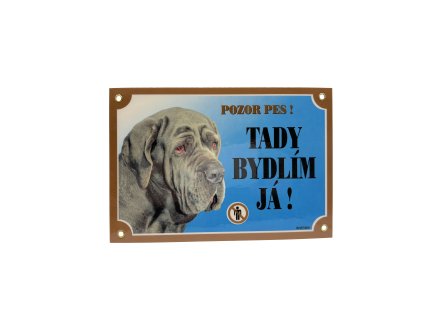 TADY BYDLÍM JÁ! NEAPOLSKÝ MASTIN