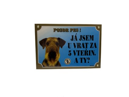 JÁ JSEM U VRAT ZA 5 VTEŘIN. A TY? ERDELTERIER