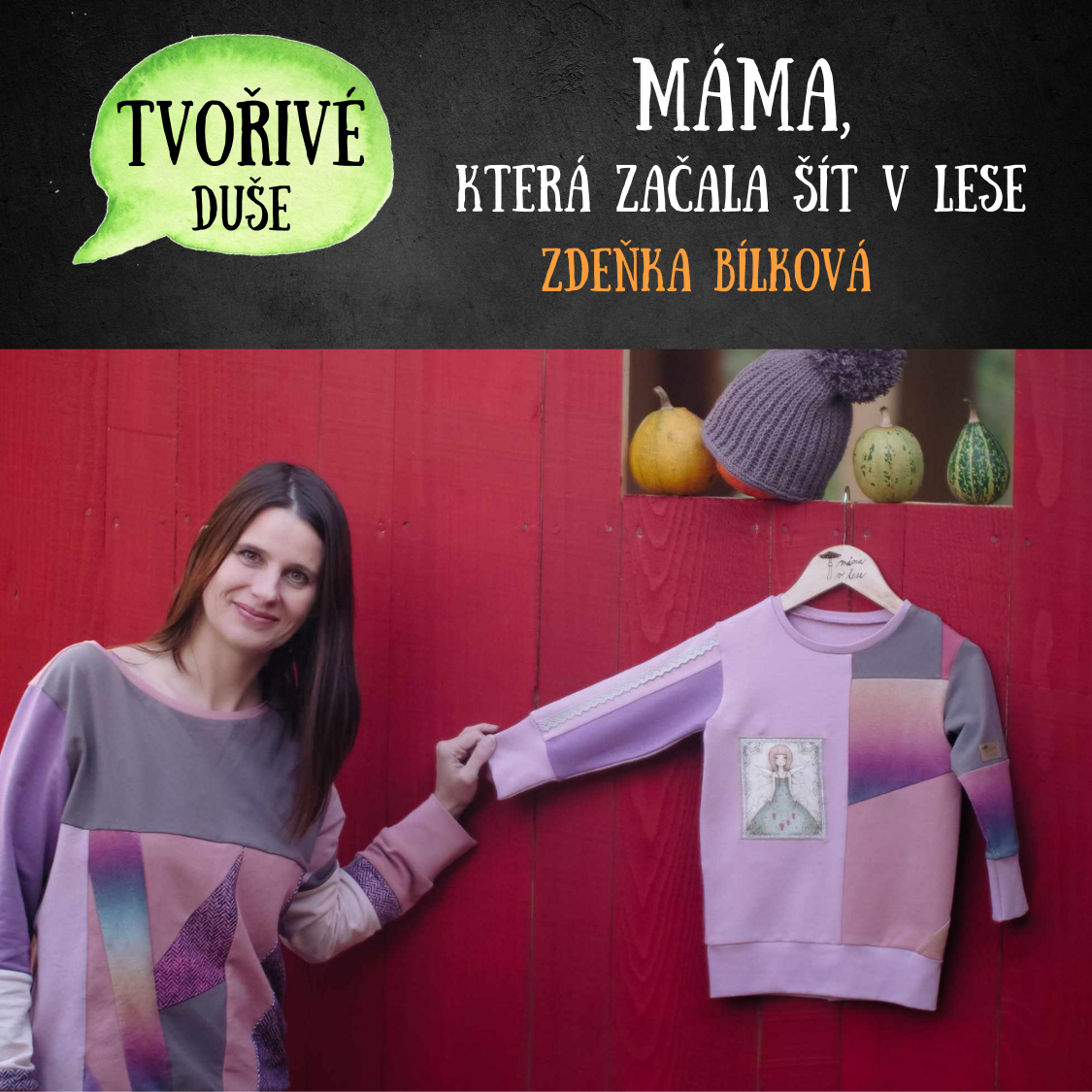 Tvořivé duše: Zdeňka Bílková