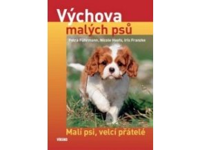 vychova malych psu