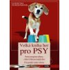 velka kniha her pro psy