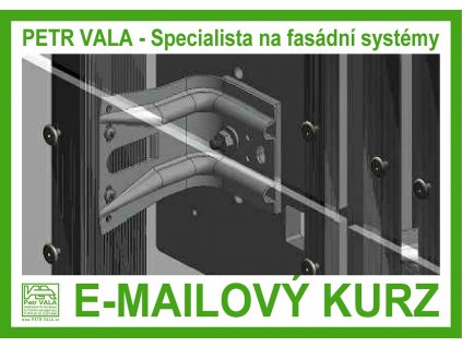 PETR VALA FASADNI SYSTEMY E MAILOVY KURZ 22 03 04 1080x768dpi