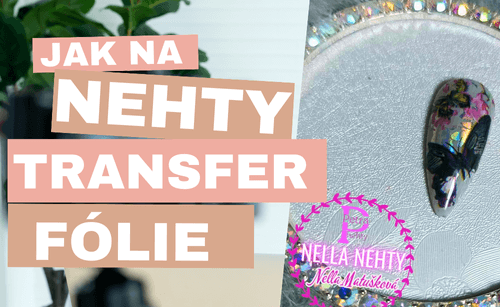 Jak na transfer fólie na nehty