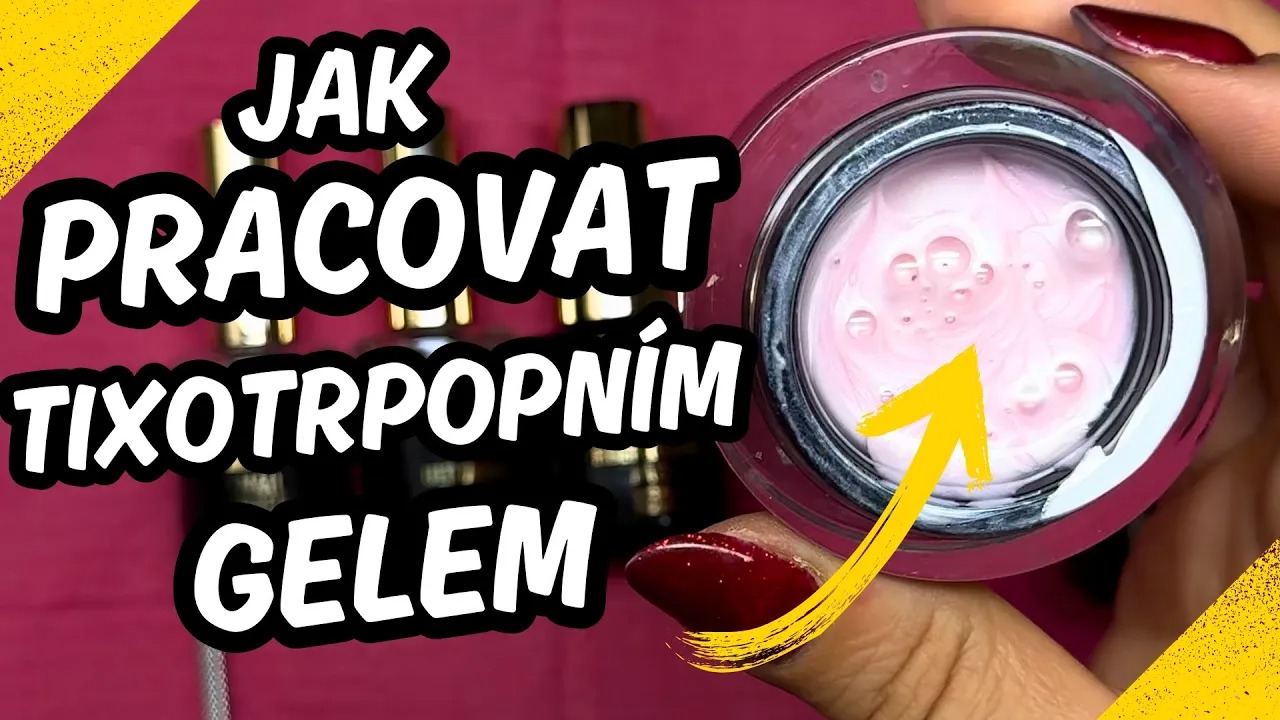 Jak na Gelové Nehty s Tixotropním Gelem
