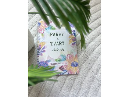 Pracovný zošit - Farby a tvary okolo nás