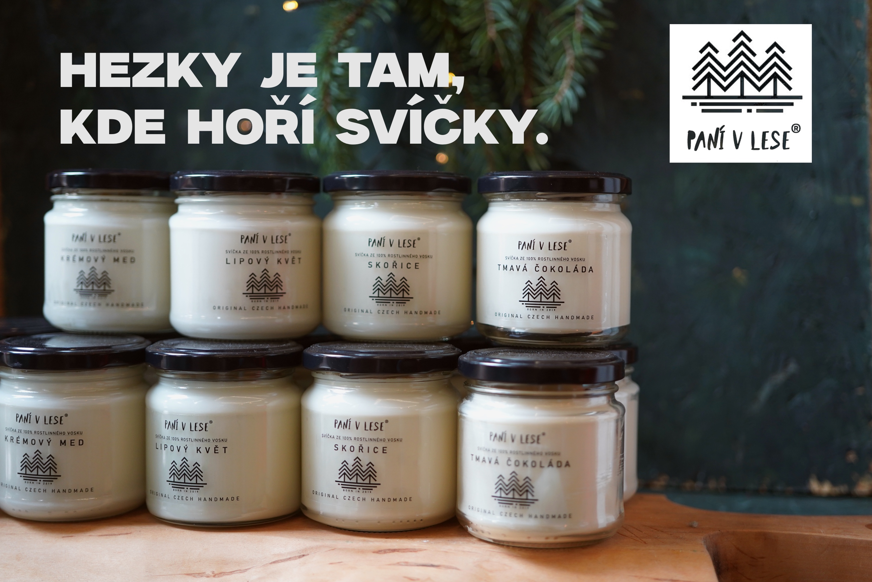 Hezky je tam kde hoří svíčky