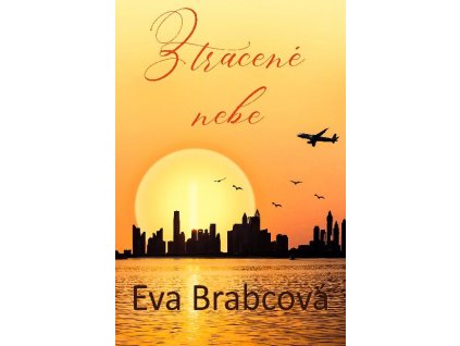 Ztracené nebe Eva Brabcova