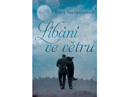 Libani ve vetru Petra Nachtmanova