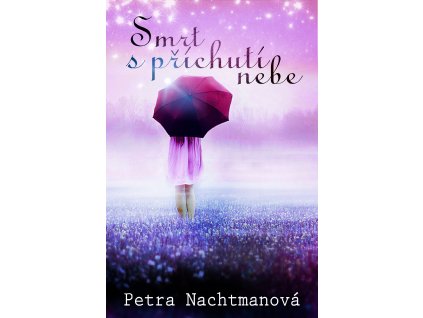 Smrt s příchutí nebe1